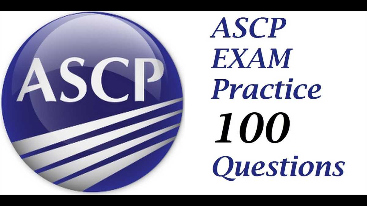 Master The Ascp Exam With These Practice Questions